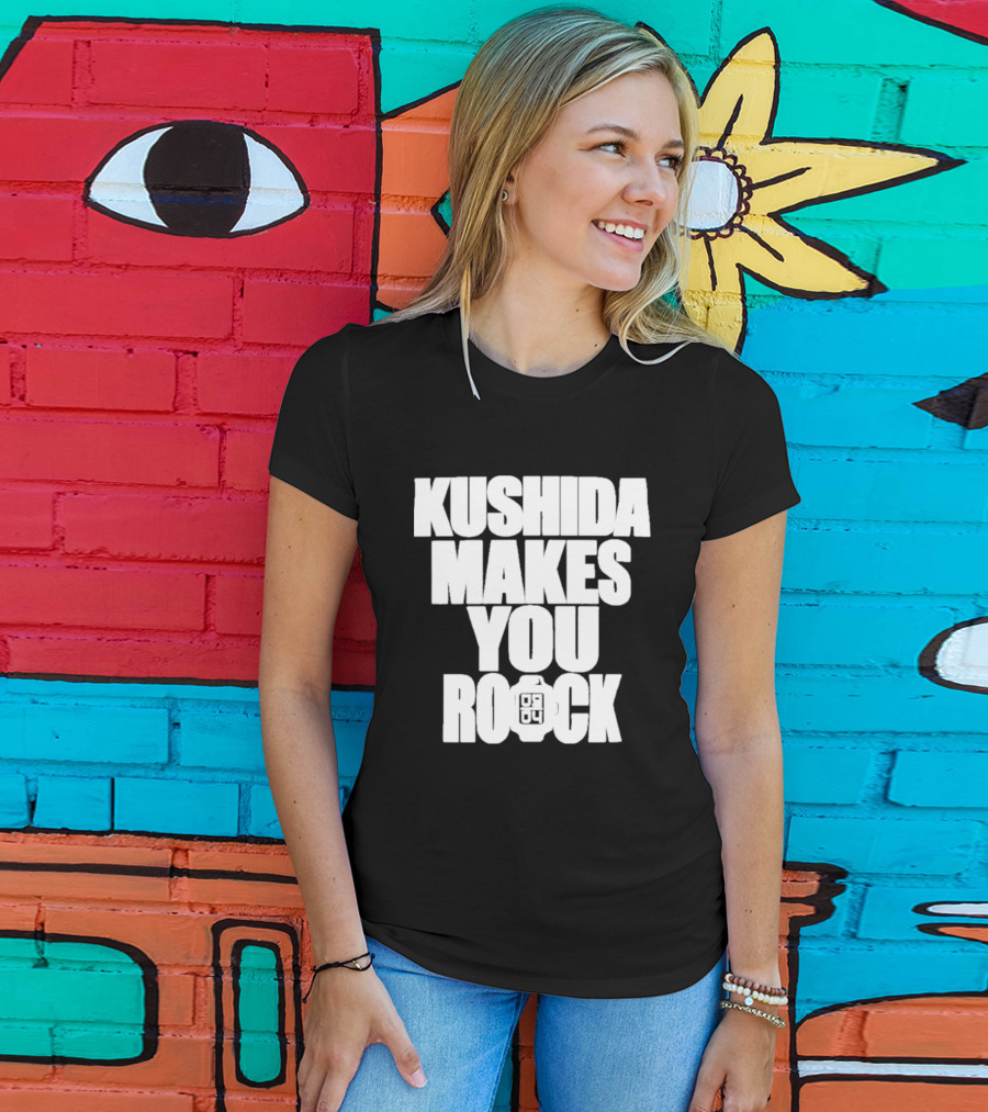 Kushida Makes You Rock 08 04 T-Shirt