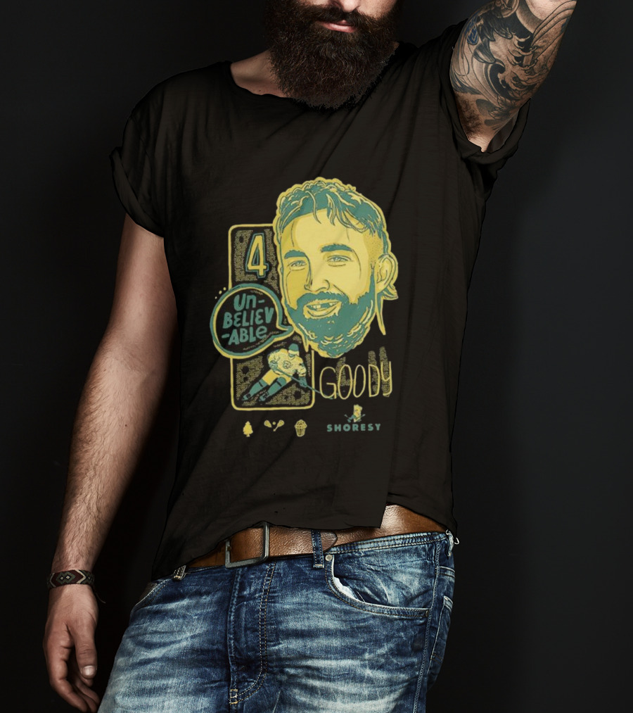 Shoresy Goody Unbelievable 4 T-Shirt
