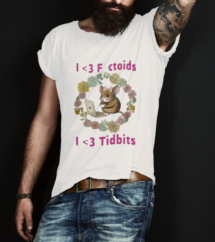 I <3 Factoids I <3 Tidbits Mouse With Laptop Surrounded By Flowers T-Shirt