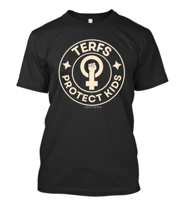 TERFS Protect Kids Feminist Symbol Louisews Badge T-Shirt