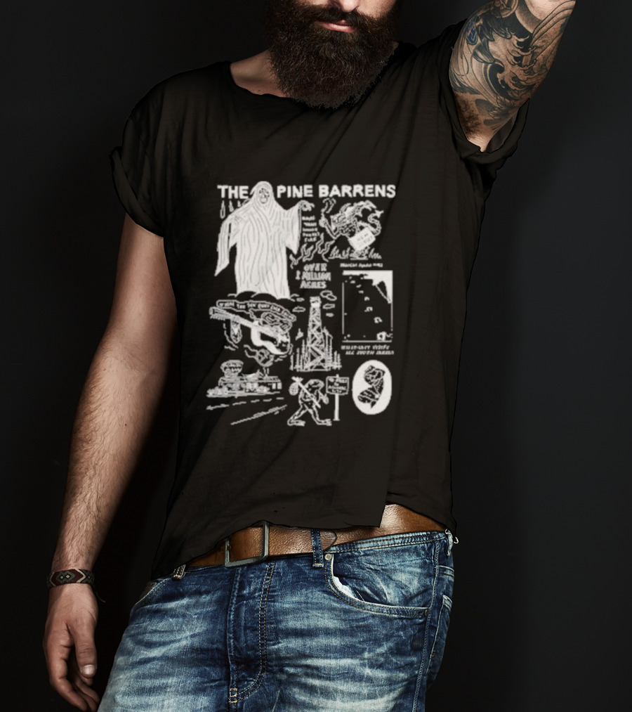 The Pine Barrens Night People 1 Million Acres Stranger Things 168 Stories All Untouched T-Shirt