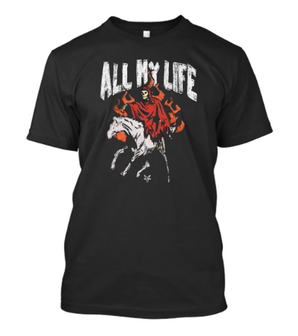 All My Life Reaper On Fiery Horse T-Shirt