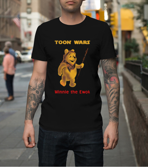 Shirt: Toon Wars Winnie the Ewok Pooh Bear T-Shirt Toon Wars Winnie the Ewok Pooh Bear T-Shirt