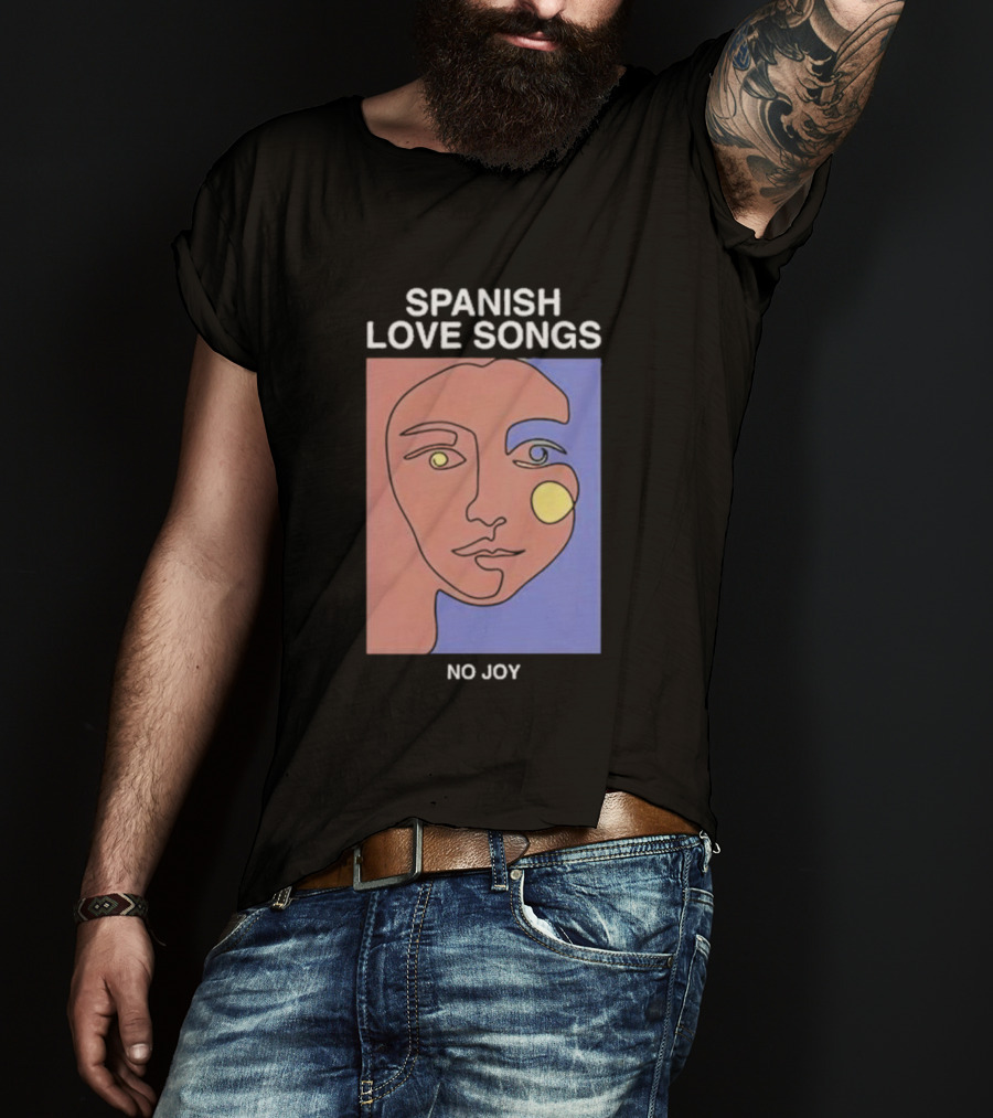 Spanish Love Songs No Joy T-Shirt