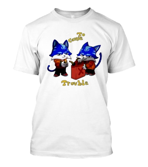 Toshi Base Here To Cause Trouble Mischievous Blue Cats With Gasoline Canister T-Shirt