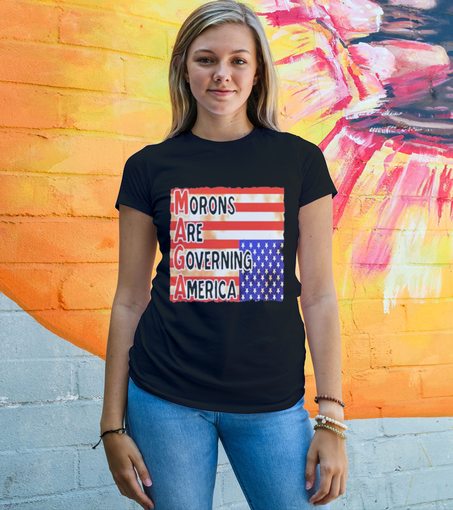 Morons Are Governing America MAGA T-Shirt