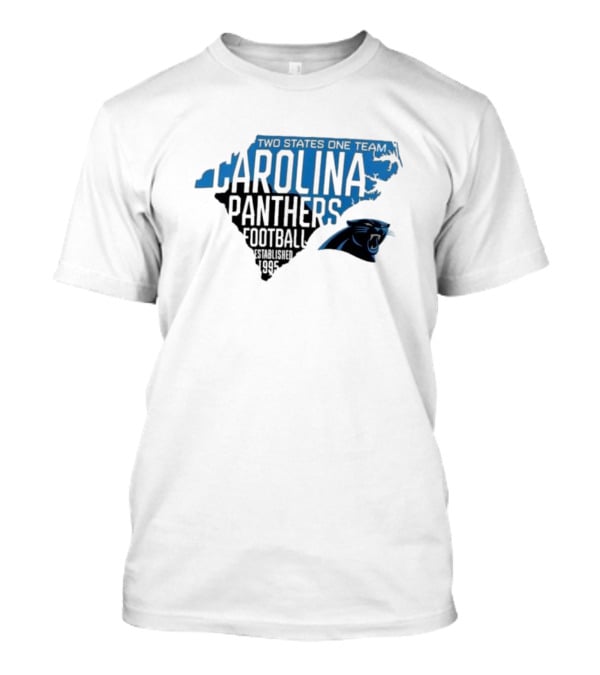 Carolina Panthers Two States One Team Football Established 1995 T-Shirt