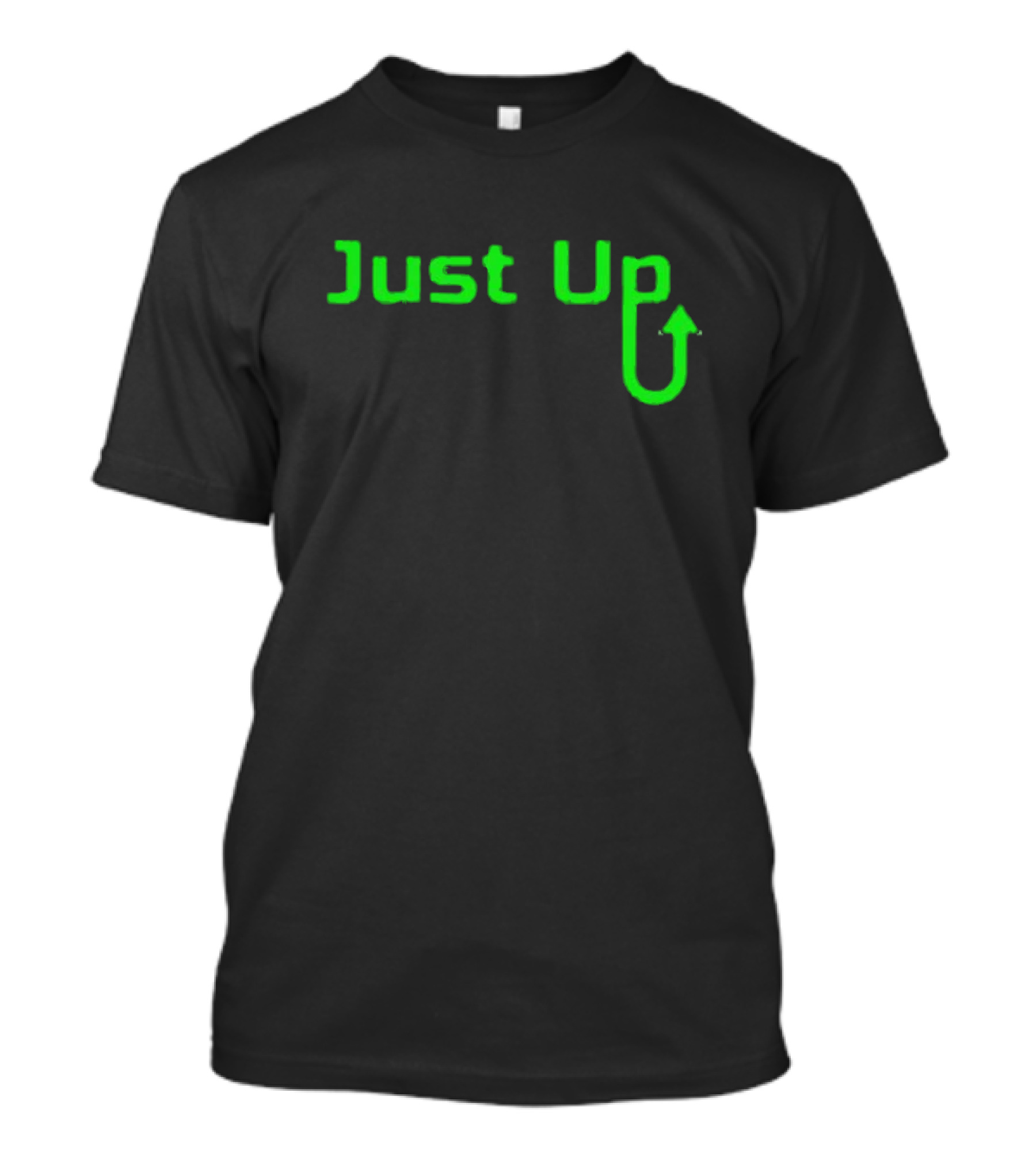Aroflip Just Up Green Arrow Text T-Shirt