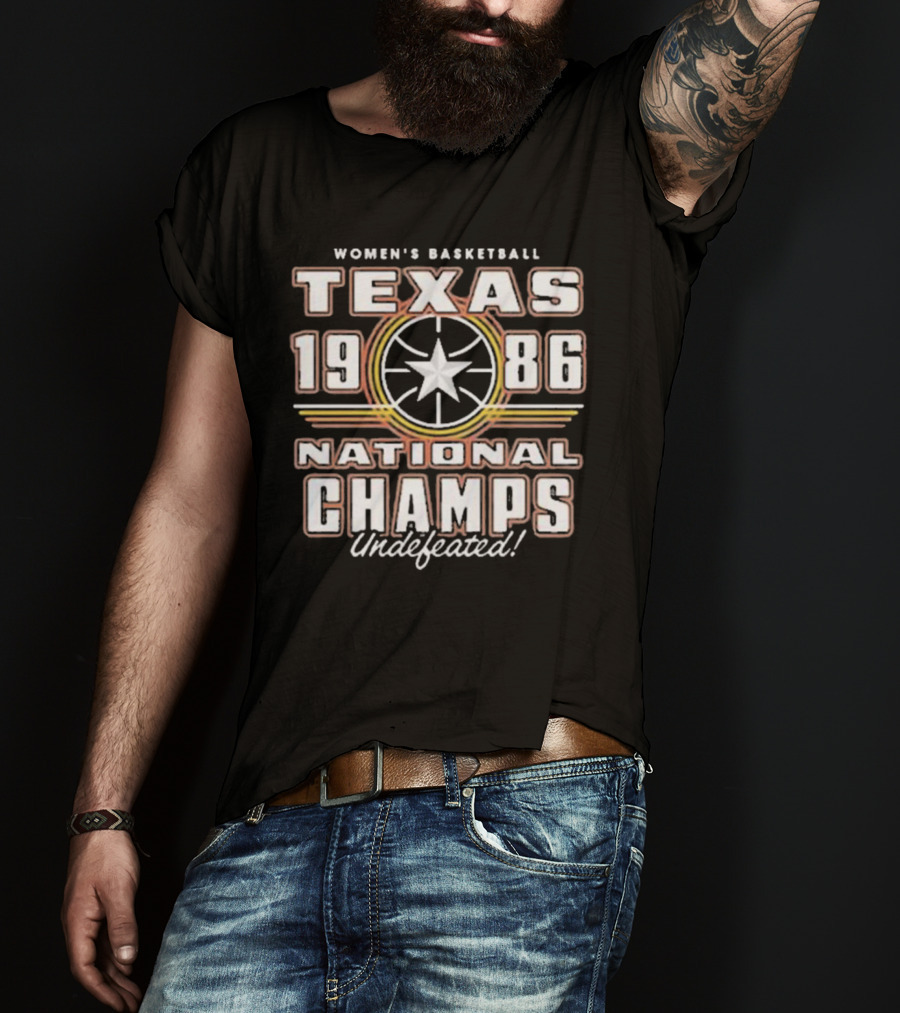 Texas Women's Basketball 1986 National Champs Undefeated T-Shirt