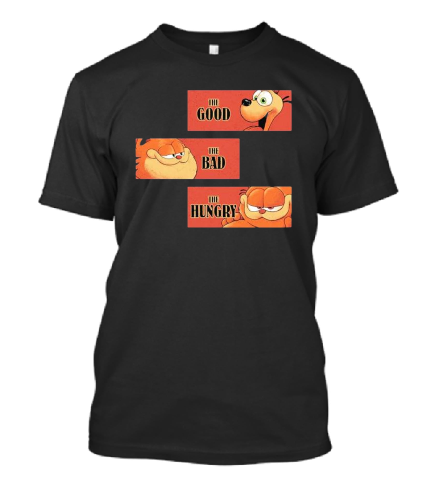 The Good The Bad The Hungry Garfield And Odie T-Shirt