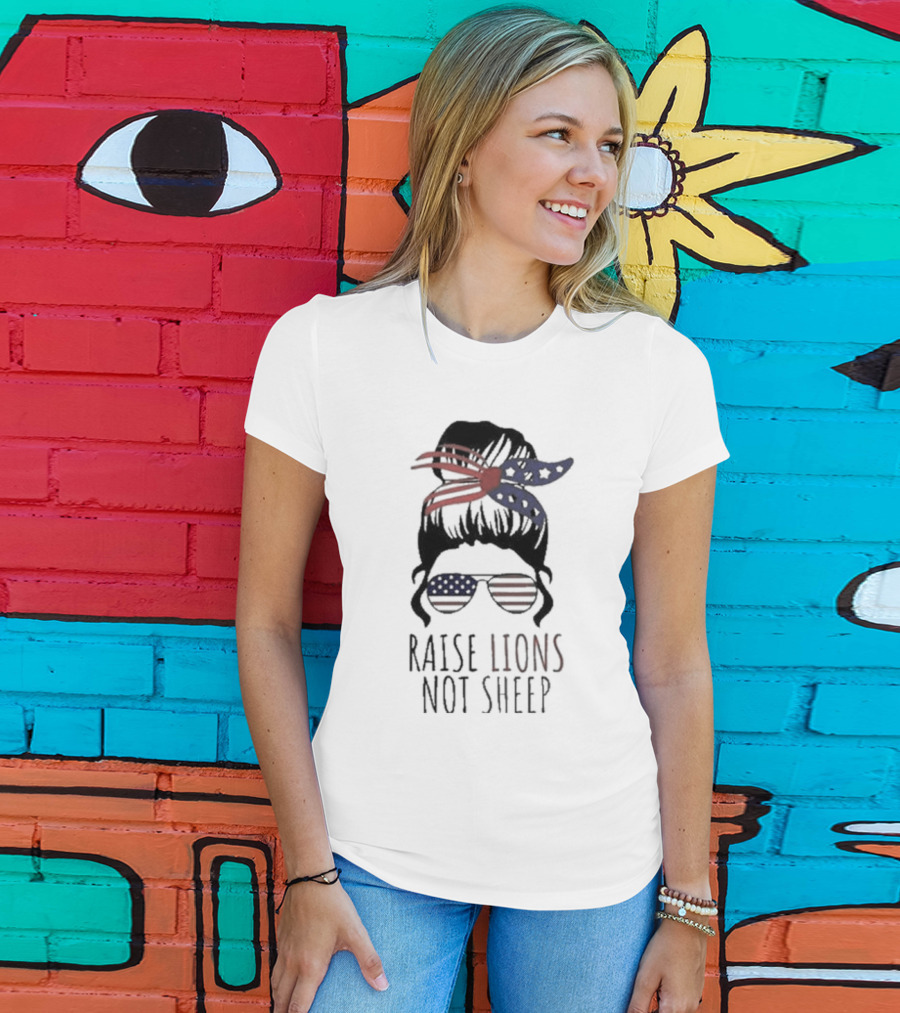 Raise Lions Not Sheep American Flag Sunglasses Messy Bun Stars And Stripes Bandana T-Shirt