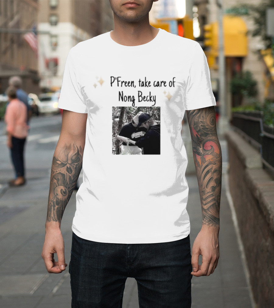P'Freem Take Care Of Nong Becky Forest Adventure T-Shirt