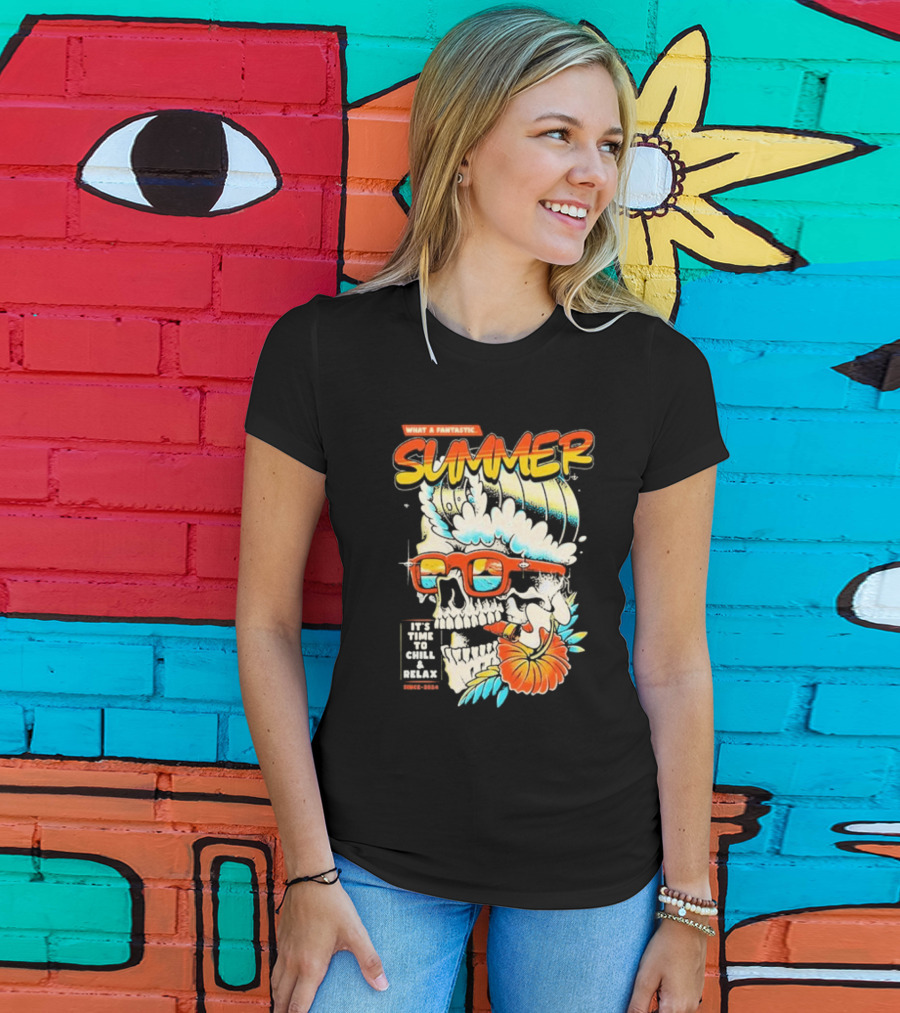 What A Fantastic Summer It's Time To Chill And Relax Skull Surf T-Shirt