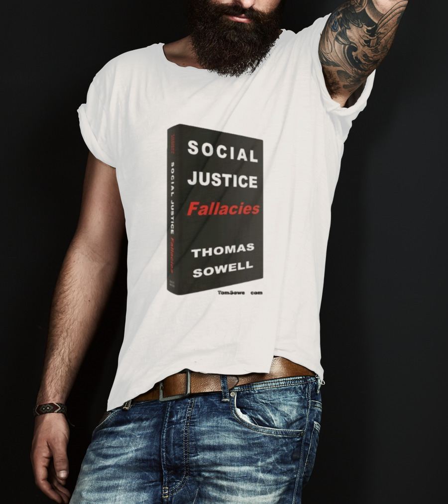 Social Justice Fallacies Thomas Sowell Book Cover T-Shirt