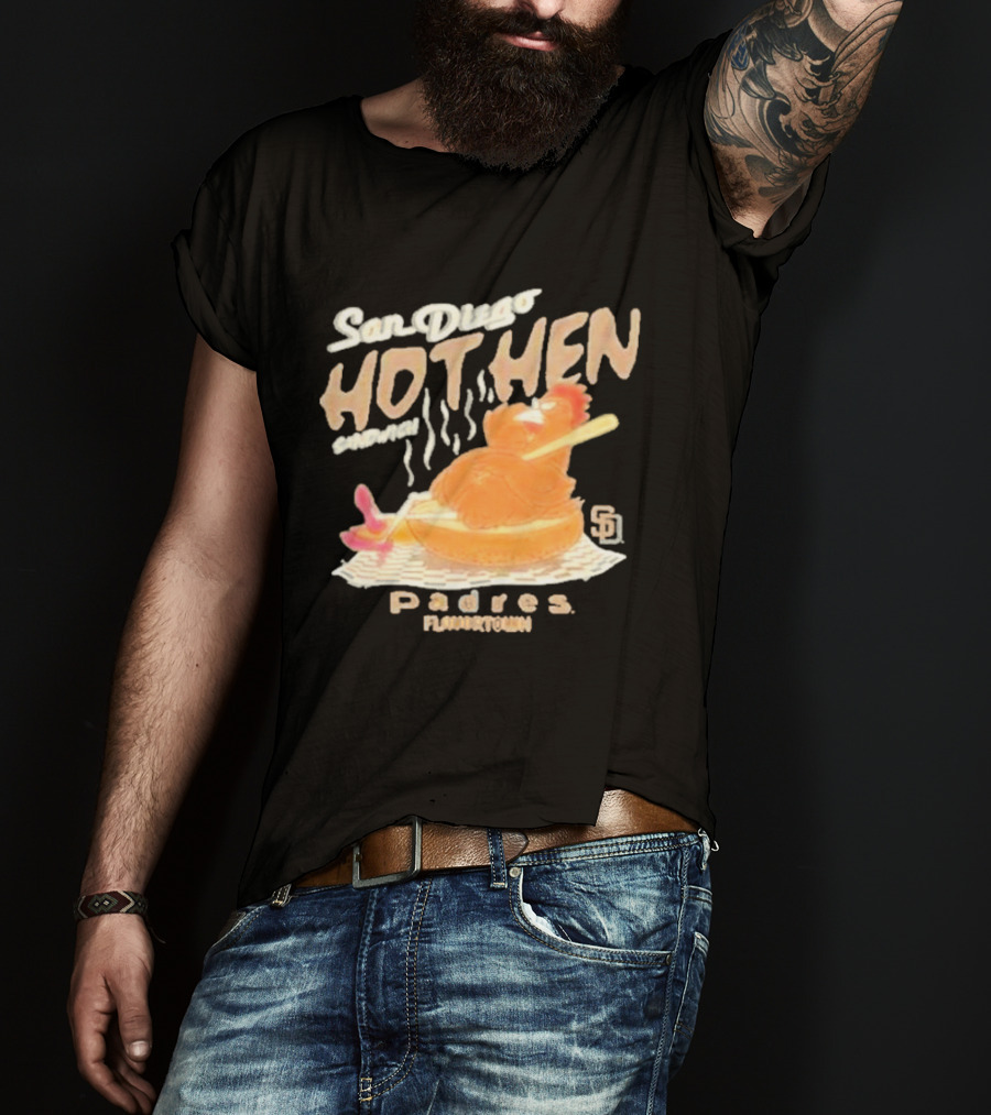 San Diego Hot Hen Sandwich Padres Flavortown MLB T-Shirt