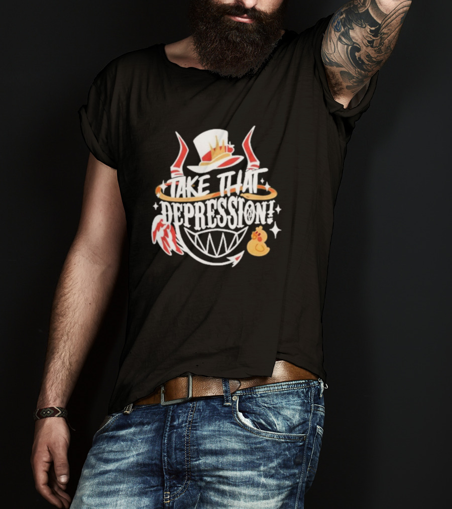 Hellaverse Take That Depression Hat Wings Duck Smile T-Shirt