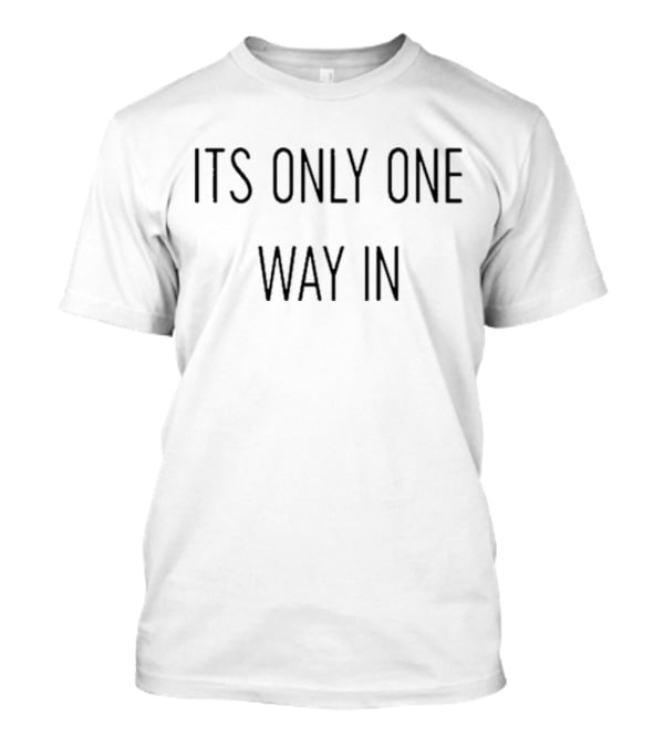 Yofav Churchboy Its Only One Way In T-Shirt