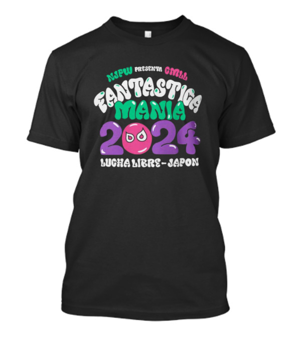 NJPW CMLL Presenta Fantastica Mania 2024 Lucha Libre Japon T-Shirt