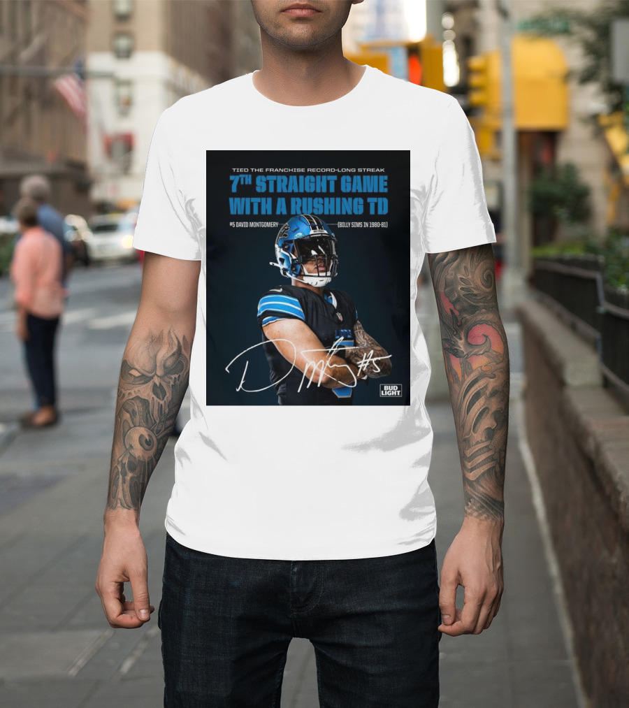 Detroit Lions Tied Franchise Record 7th Straight Game With Rushing TD David Montgomery T-Shirt