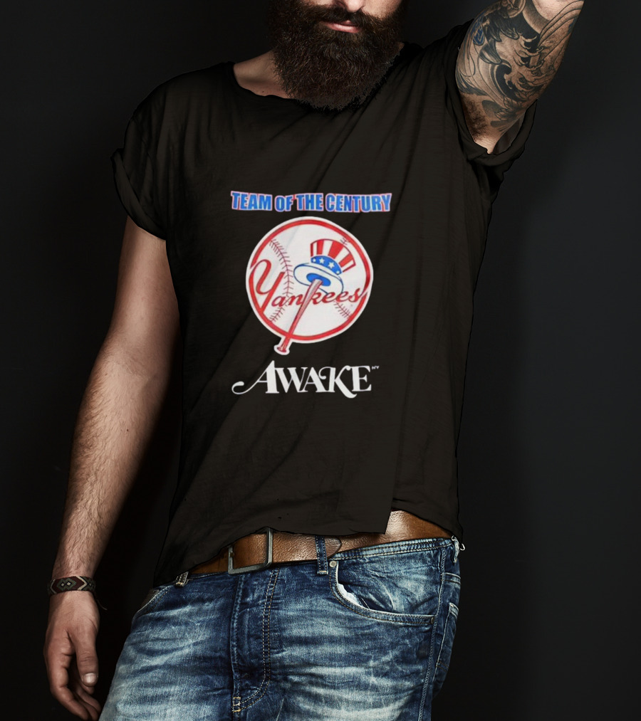 Team Of The Century Yankees Awake Collaboration T-Shirt