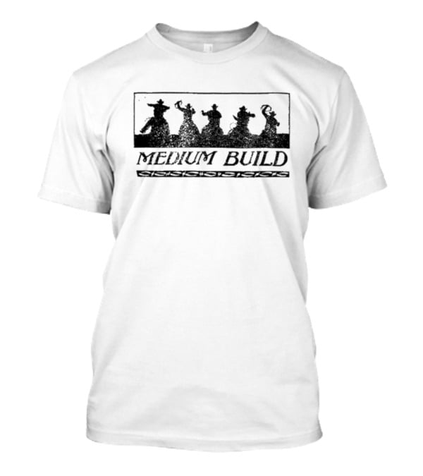 Medium Build Cowboy T-Shirt