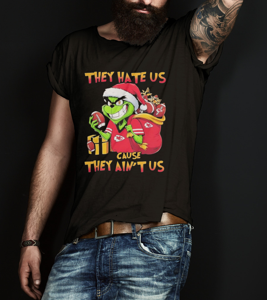 Kansas City Chiefs They Hate Us Cause They Ain’t Us Grinch Christmas Santa Football T-Shirt