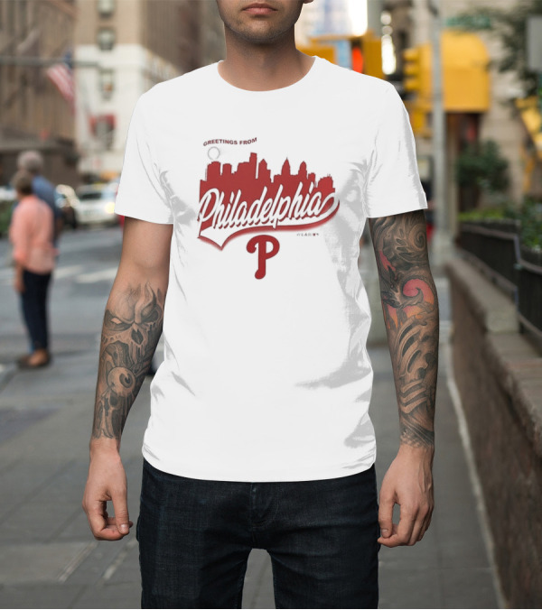 Shirt: Greetings from Philadelphia Phillies Skyline T-Shirt Greetings from Philadelphia Phillies Skyline T-Shirt