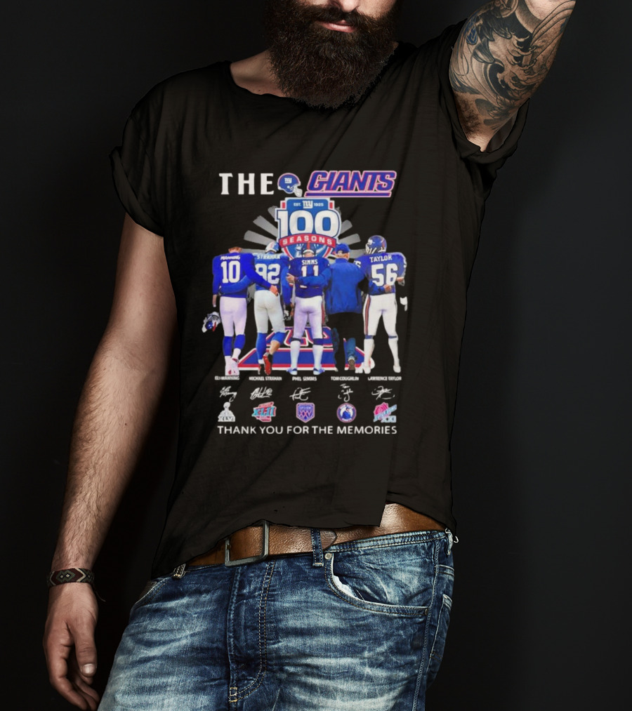 THE GIANTS 100 SEASONS Eli Manning Michael Strahan Phil Simms Tom Coughlin Lawrence Taylor Thank You For The Memories T-Shirt