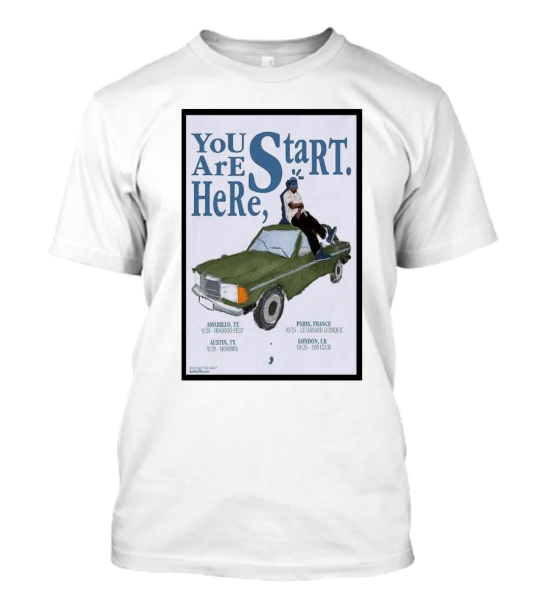 You Are Here Start Amarillo TX Austin TX Paris France London UK T-Shirt