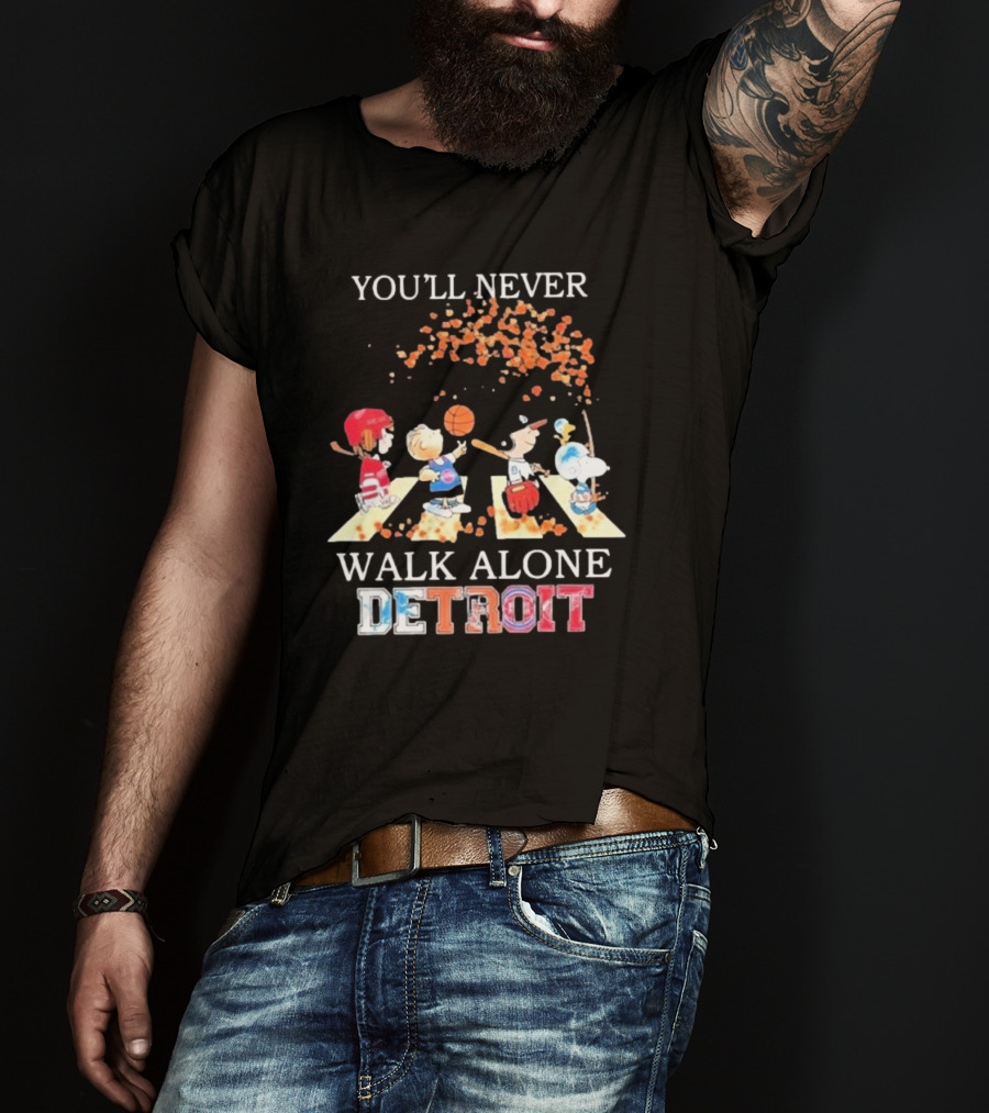 You'll Never Walk Alone Detroit Peanuts Characters Sports Team T-Shirt