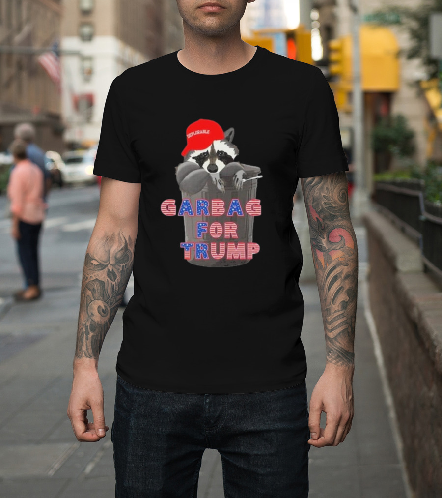 Garbage for Trump Deplorable MAGA Raccoon T-Shirt