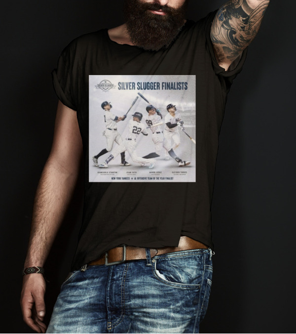 NY Yankees Silver Slugger Finalists Giancarlo Stanton Juan Soto Aaron Judge Gleyber Torres AL Offensive Team Of The Year Finalist T-Shirt