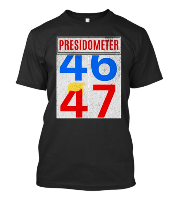 Presidometer 46 47 Trump T-Shirt