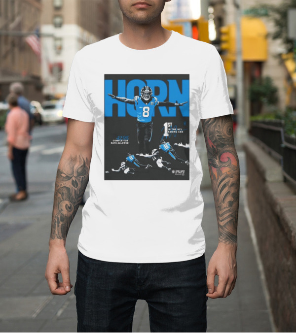 Shirt: Carolina Panthers Jaycee Horn 1st in NFL Among CBs 42.0% Completion Rate Allowed T-Shirt Carolina Panthers Jaycee Horn 1st in NFL Among CBs 42.0% Completion Rate Allowed T-Shirt