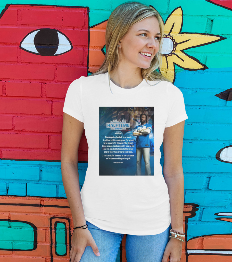 Thanksgiving Halftime Show Iconic Tradition Detroit Lions Epic Season Energy At Ford Field Shaboozey T-Shirt