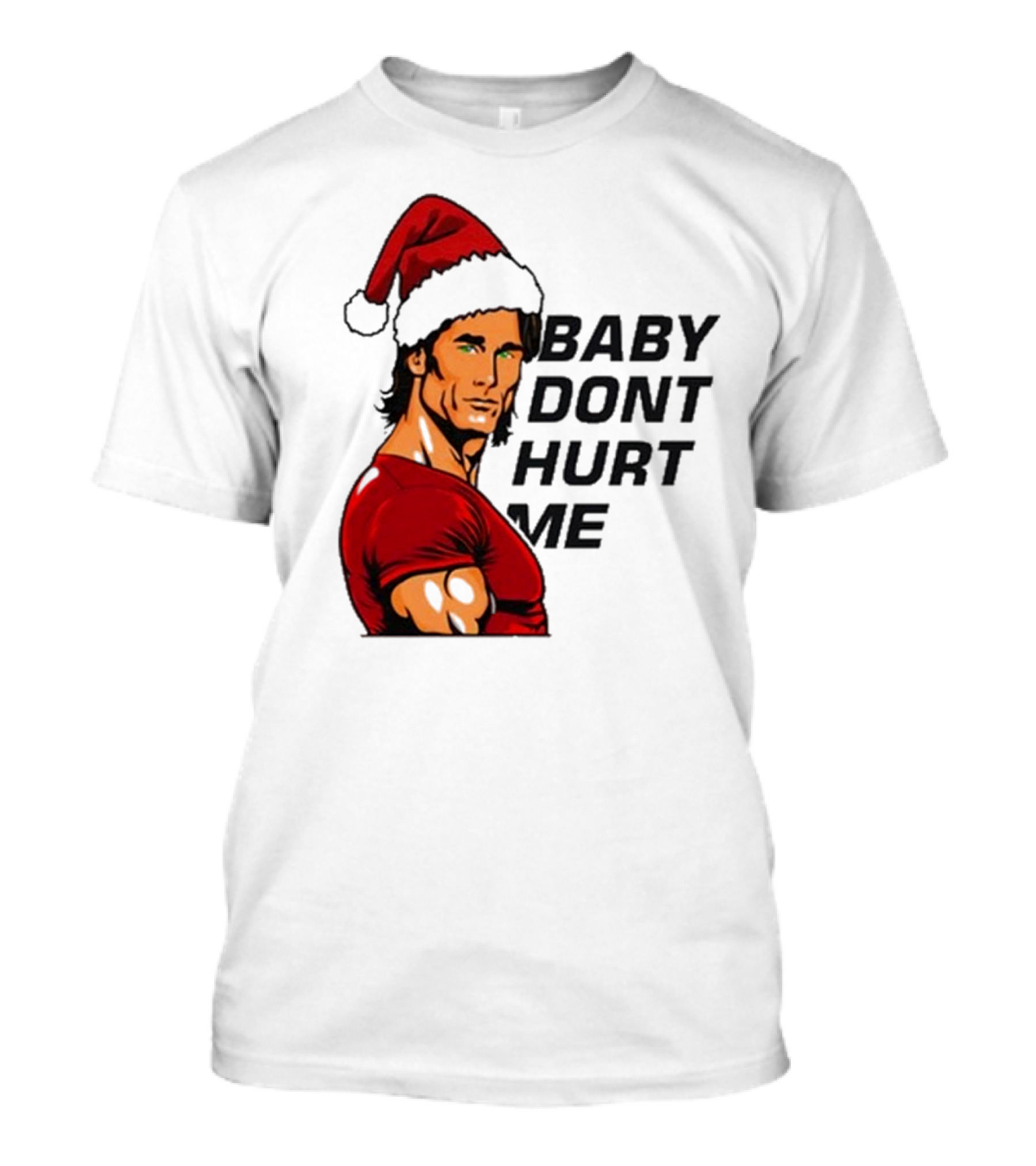Mike O’Hearn Santa Baby Don't Hurt Me Christmas T-Shirt
