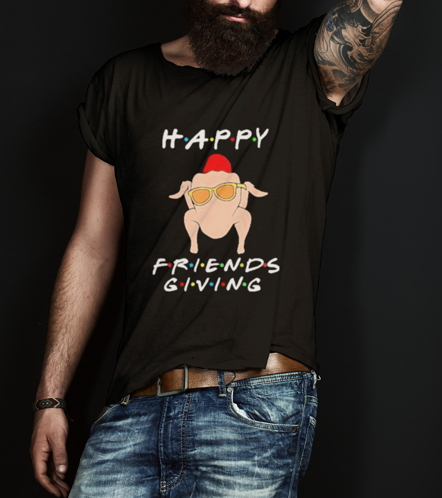 Happy Friendsgiving Turkey With Sunglasses Thanksgiving Holiday Fun T-Shirt