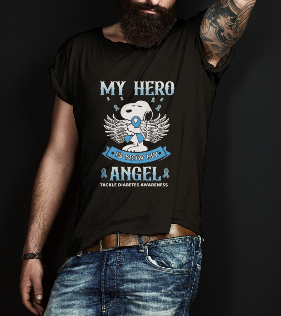 My Hero Is Now My Angel Snoopy Tackle Diabetes Awareness T-Shirt