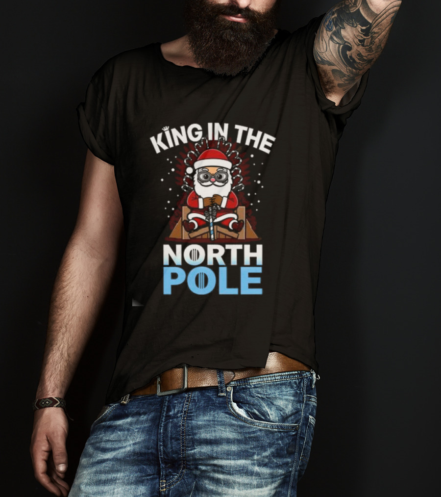 King In The North Pole Cute Kawaii Santa Claus Christmas T-Shirt