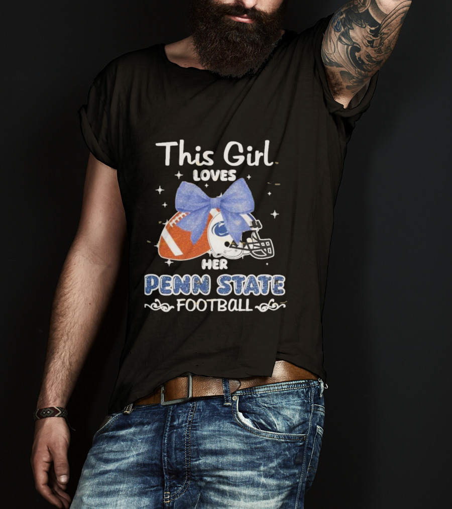 This Girl Loves Her Penn State Football With Bow And Stars T-Shirt