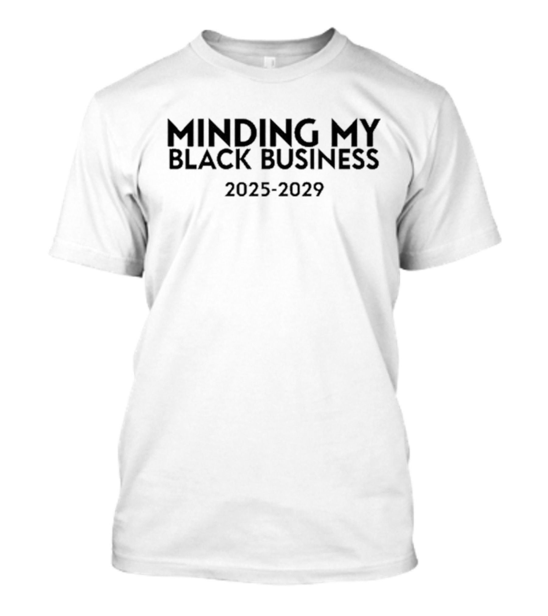 Imwilterrikakerra Minding My Black Business 2025-2029 Focus Empowerment T-Shirt