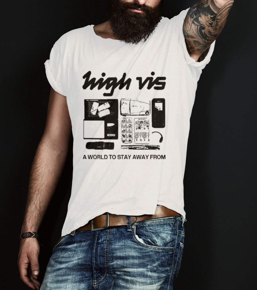 High Vis A World To Stay Away From Phone Scale Camera Vis T-Shirt