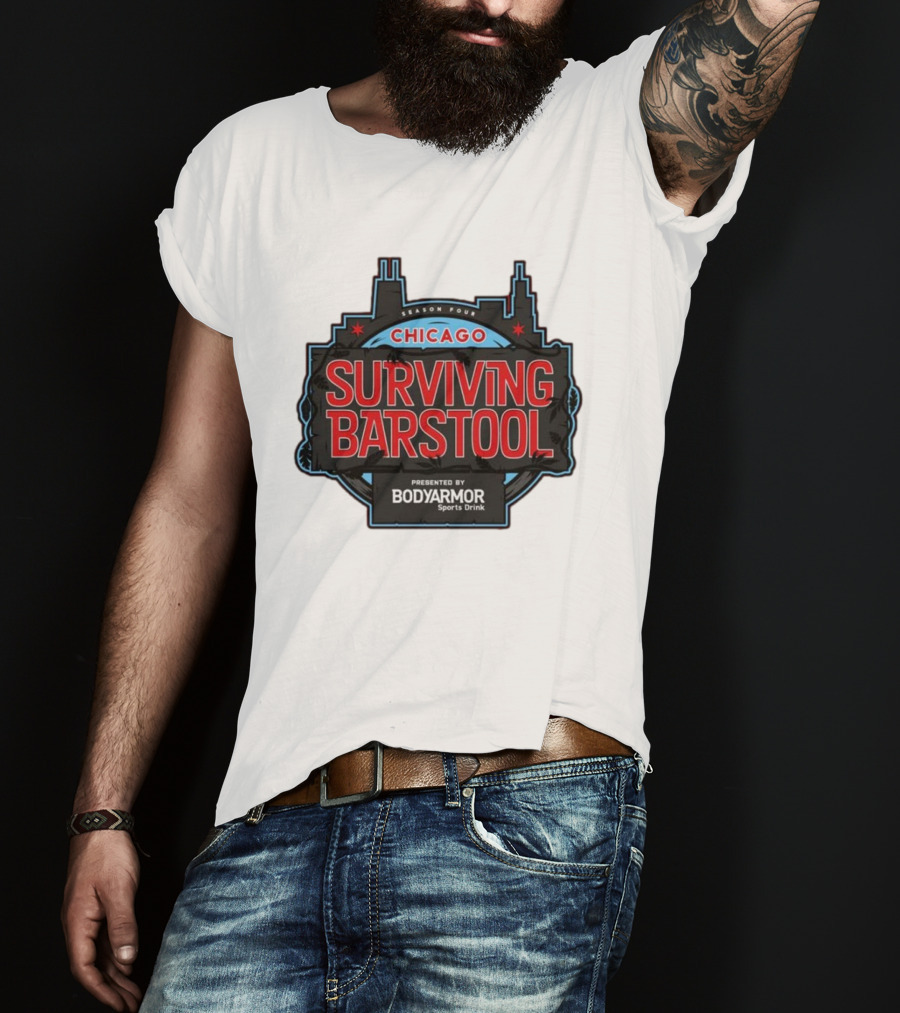 Season Four Chicago Surviving Barstool Presented By Bodyarmor Sports Drink T-Shirt