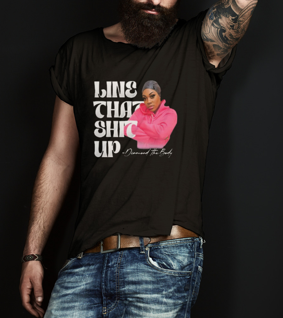 Line That Shit Up Diamond The Body Pink T-Shirt