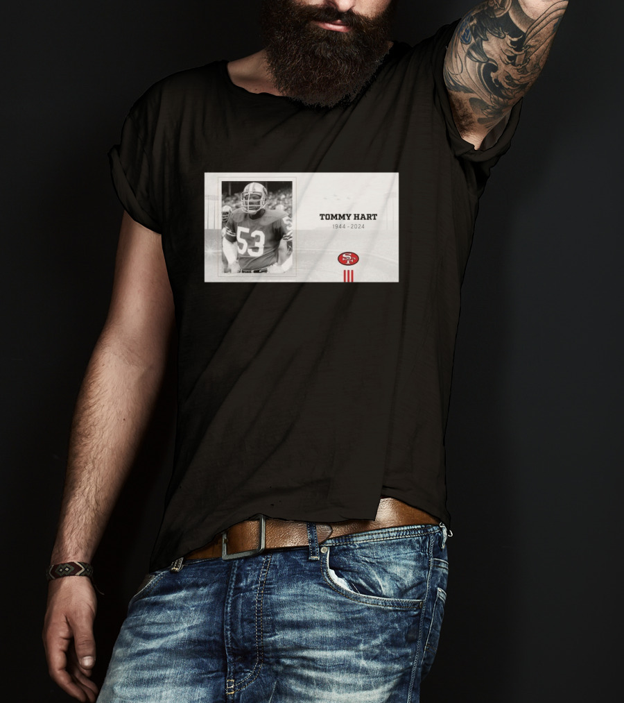 RIP Tommy Hart 53 San Francisco 49ers 1944 T-Shirt