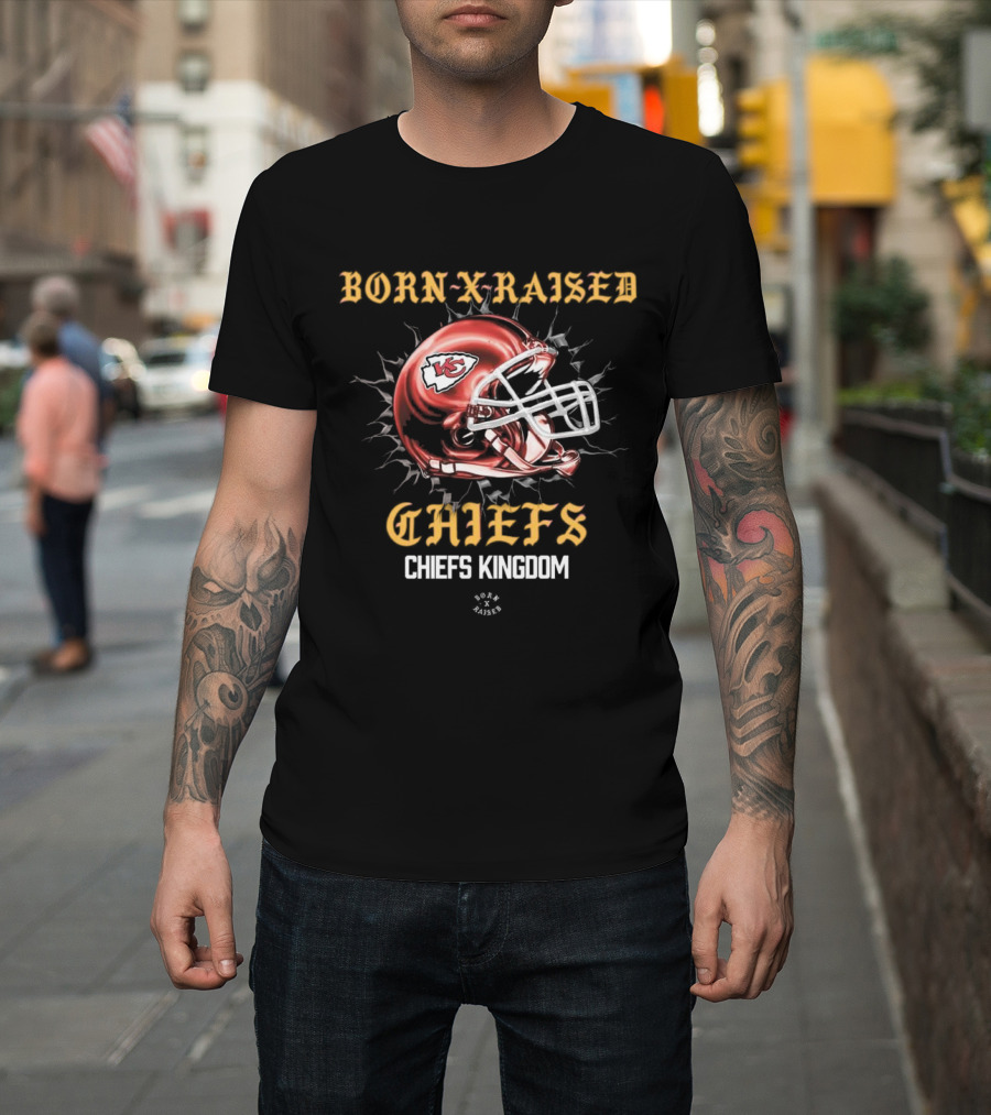 Born X Raised Chiefs Kingdom Kansas City Chiefs Helmet T-Shirt