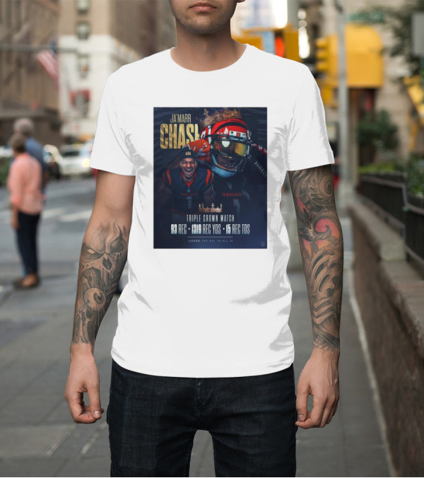 Shirt: Ja'Marr Chase Triple Crown Watch Cincinnati Bengals 93 Rec 1319 Rec Yds 15 Rec Tds Leads NFL T-Shirt Ja'Marr Chase Triple Crown Watch Cincinnati Bengals 93 Rec 1319 Rec Yds 15 Rec Tds Leads NFL T-Shirt