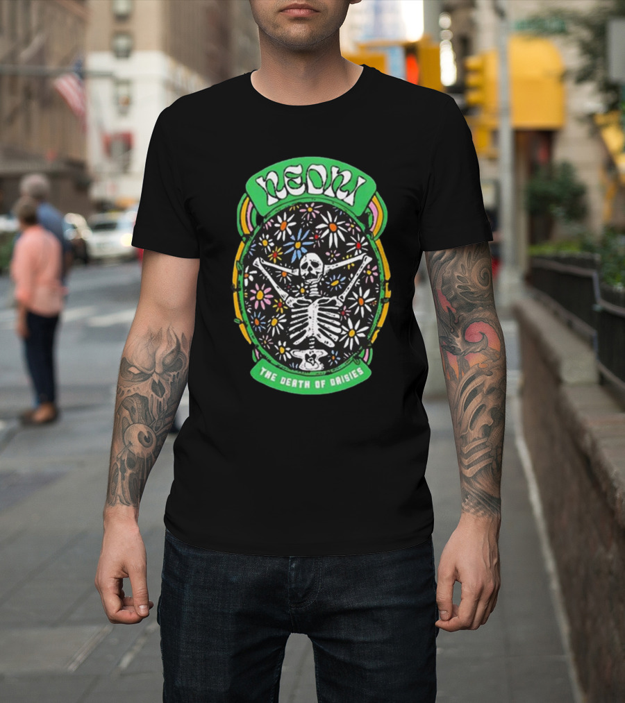 Neon The Death Of Daisies Skeleton Surrounded By Flowers T-Shirt