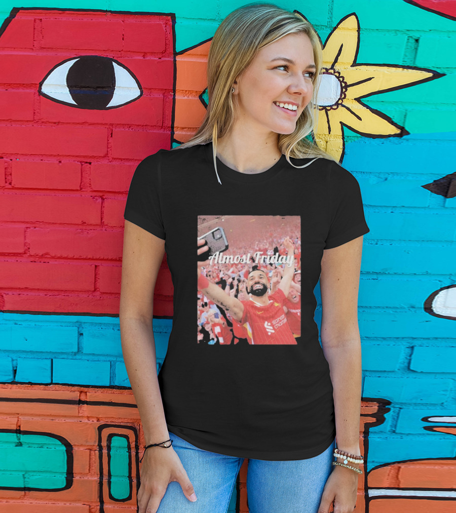 Liverpool Almost Friday Celebration With Fans T-Shirt