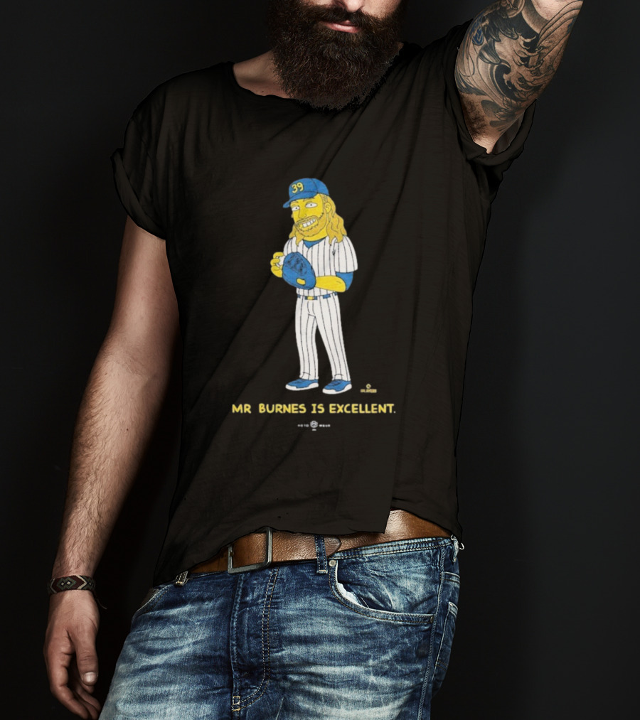 Mr Burnes Is Excellent Baseball Player 39 T-Shirt